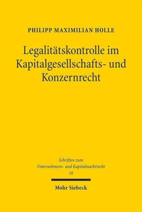 Legalitätskontrolle im Kapitalgesellschafts- und