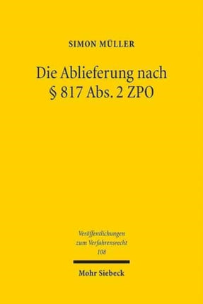 Die Ablieferung nach § 817 Abs.2 ZPO