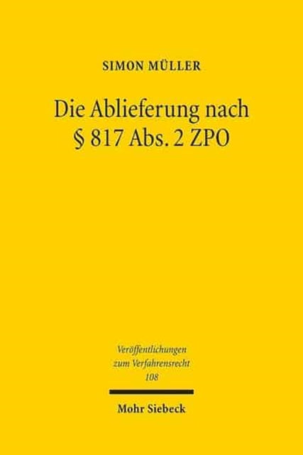 Die Ablieferung nach § 817 Abs.2 ZPO