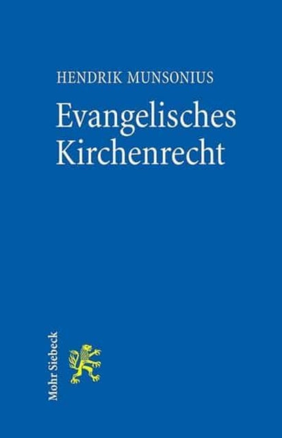 Evangelisches Kirchenrecht: Grundlagen und Grundzüge