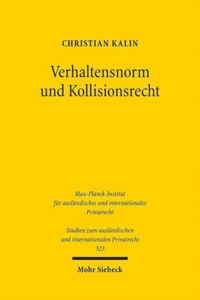 Verhaltensnorm und Kollisionsrecht: Eine Studie