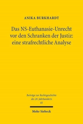 Das NS-Euthanasie-Unrecht vor den Schranken der