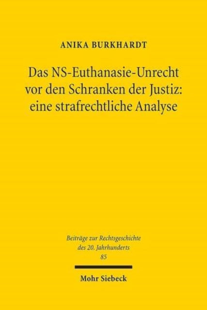 Das NS-Euthanasie-Unrecht vor den Schranken der