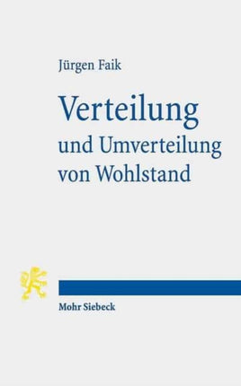 Verteilung und Umverteilung von Wohlstand: Bestandsaufnahme und Folgen der sozialen Polarisierung in Deutschland