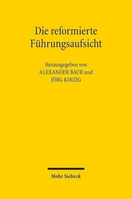 Die reformierte Führungsaufsicht: Ergebnisse einer bundesweiten Evaluation