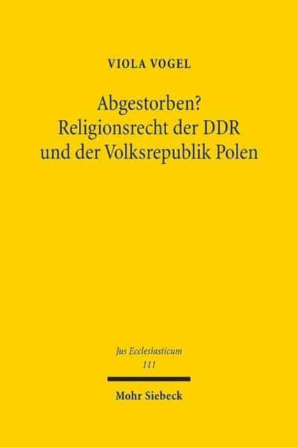 Abgestorben? Religionsrecht der DDR und der Volksrepublik Polen