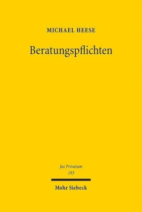 Beratungspflichten: Eine rechtswissenschaftliche