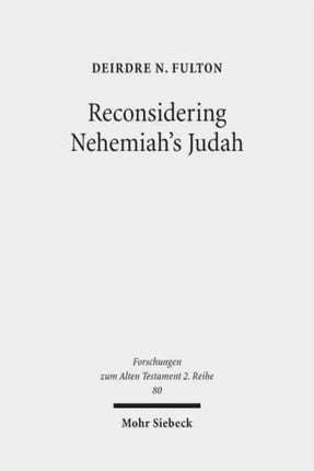 Reconsidering Nehemiah's Judah: The Case of MT and LXX Nehemia 11-12