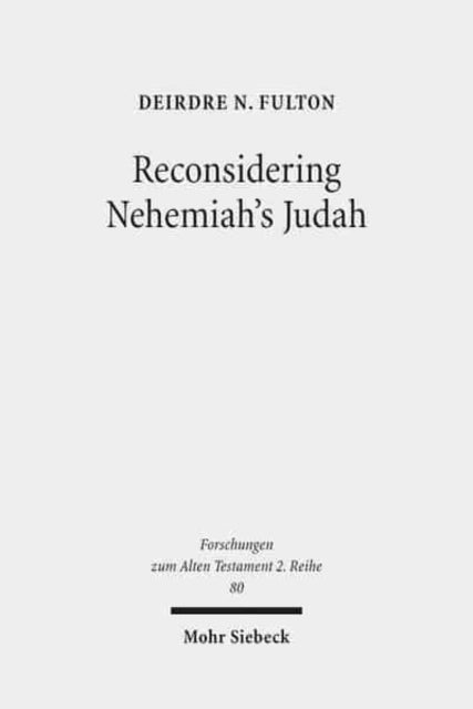 Reconsidering Nehemiah's Judah: The Case of MT and LXX Nehemia 11-12