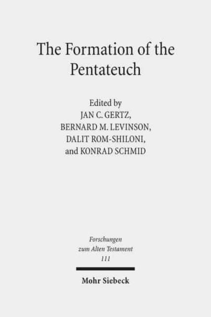 The Formation of the Pentateuch