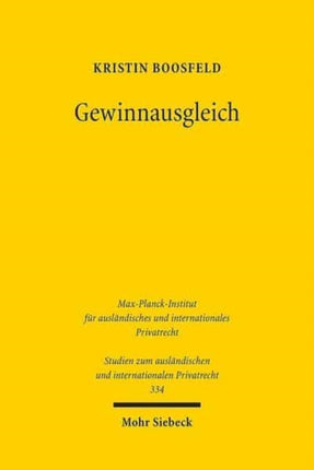 Gewinnausgleich: Vergleichende und systematisierende Gegenüberstellung der französischen, niederländischen und englischen Tradition