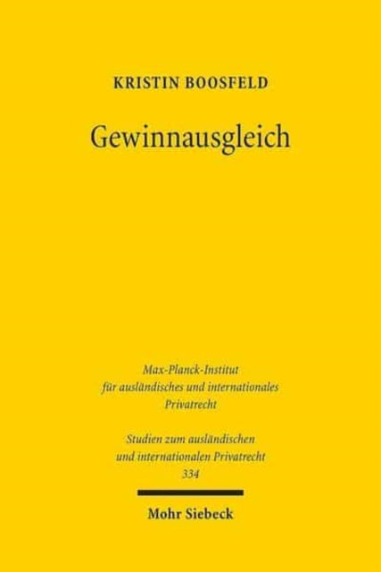 Gewinnausgleich: Vergleichende und systematisierende Gegenüberstellung der französischen, niederländischen und englischen Tradition