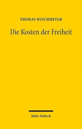 Die Kosten der Freiheit: Grundrechtsschutz und Haushaltsautonomie