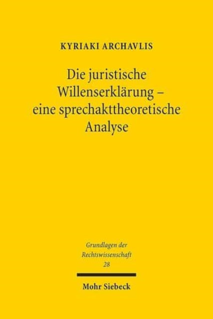 Die juristische Willenserklärung - eine