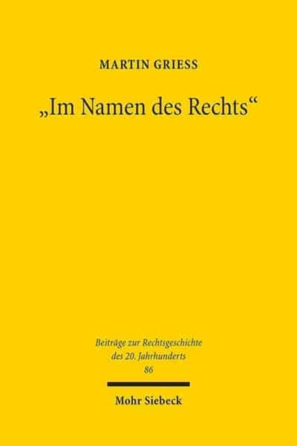 "Im Namen des Rechts": Der Oberste Gerichtshof für die Britische Zone als Höchstgericht in Zivilsachen zwischen Tradition und Neuordnung