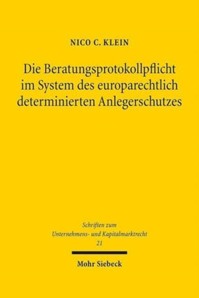 Die Beratungsprotokollpflicht im System des