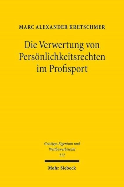 Die Verwertung von Persönlichkeitsrechten im Profisport: Eine rechtliche Analyse sogenannter Vermarktungsklauseln