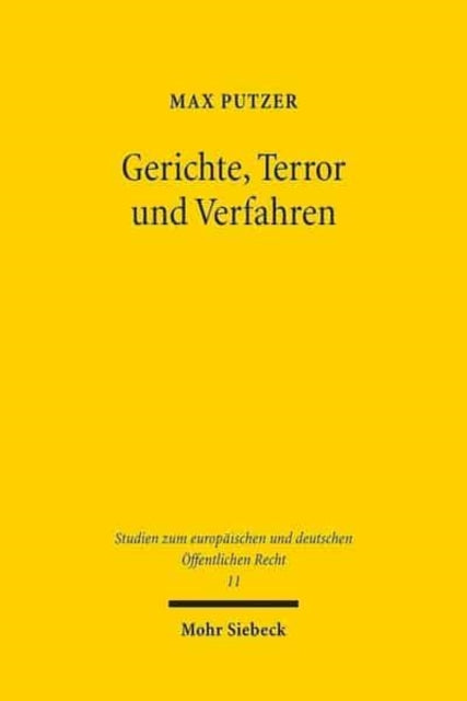 Gerichte, Terror und Verfahren: Eine