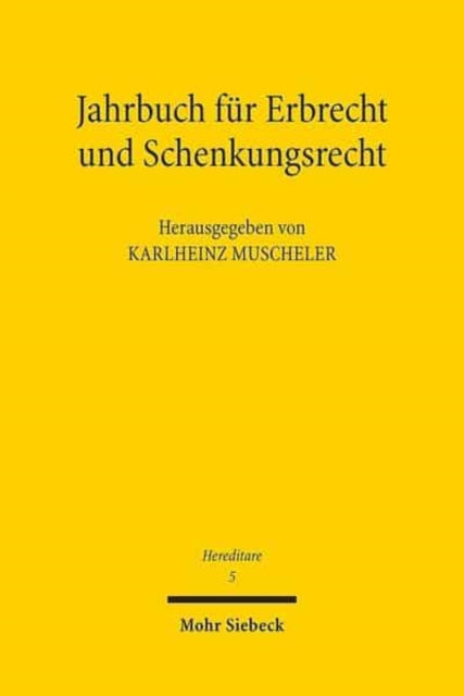 Jahrbuch für Erbrecht und Schenkungsrecht: Band 5