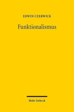 Funktionalismus: Konturen eines Erklärungsprogramms