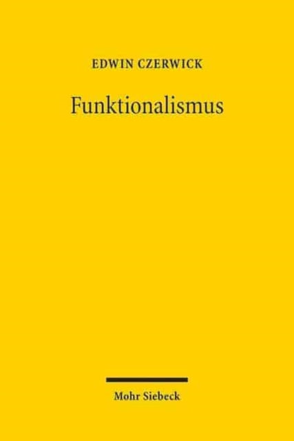 Funktionalismus: Konturen eines Erklärungsprogramms