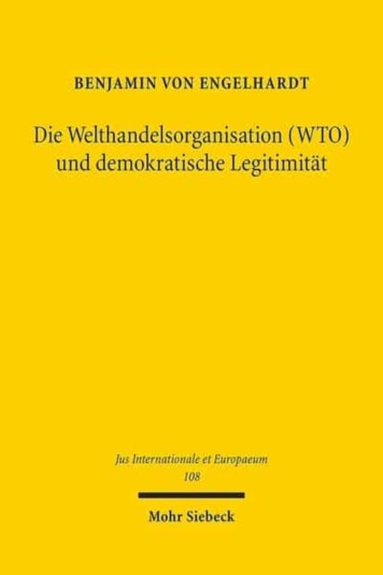 Die Welthandelsorganisation (WTO) und