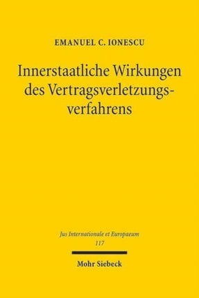 Innerstaatliche Wirkungen des Vertragsverletzungsverfahrens: Die Aufsichtsklage im föderalen Gefüge der Europäischen Union