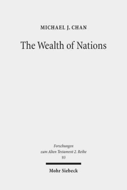 The Wealth of Nations: A Tradition-Historical Study