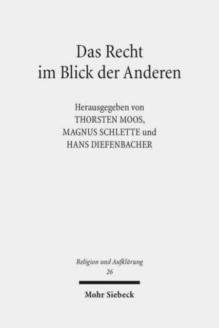 Das Recht im Blick der Anderen: Zu Ehren von Prof. Dr. Dres. h.c. Eberhard Schmidt-Aßmann