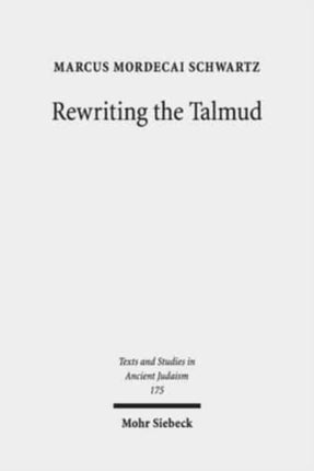 Rewriting the Talmud: The Fourth Century Origins of Bavil Rosh Hashanah