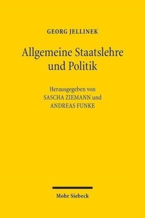 Allgemeine Staatslehre und Politik: Vorlesungsmitschrift von Max Ernst Mayer aus dem Sommersemester 1896