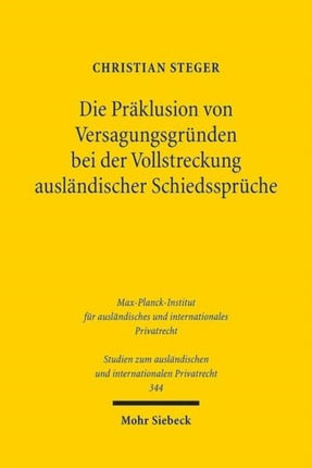 Die Präklusion von Versagungsgründen bei der