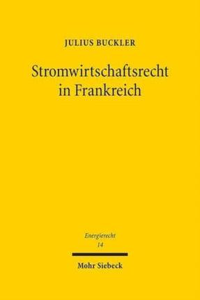 Stromwirtschaftsrecht in Frankreich: Der