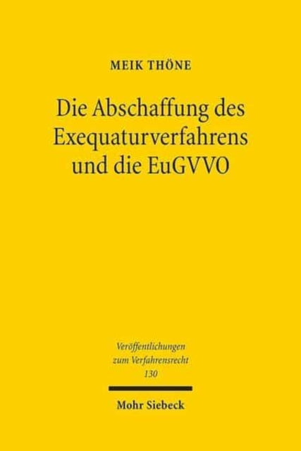 Die Abschaffung des Exequaturverfahrens und die