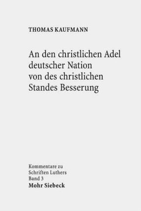 An den christlichen Adel deutscher Nation von des christlichen Standes Besserung