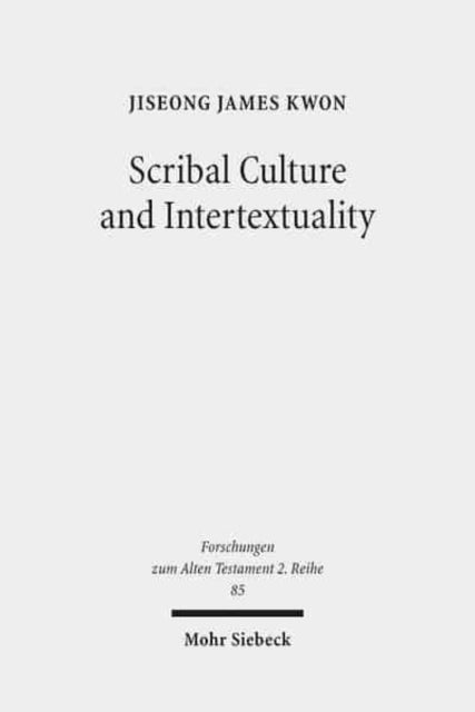 Scribal Culture and Intertextuality: Literary and Historical Relationships between Job and Deutero-Isaiah