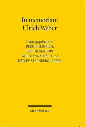 In memoriam Ulrich Weber: Reden und Vorträge anlässlich der akademischen Gedenkfeier für Ulrich Weber