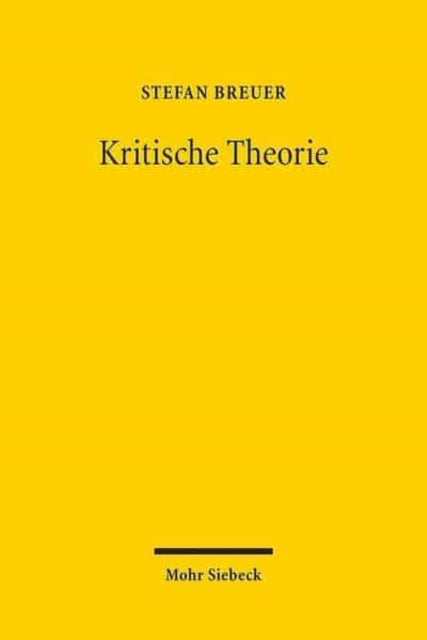 Kritische Theorie: Schlüsselbegriffe, Kontroversen, Grenzen