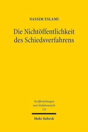 Die Nichtöffentlichkeit des Schiedsverfahrens