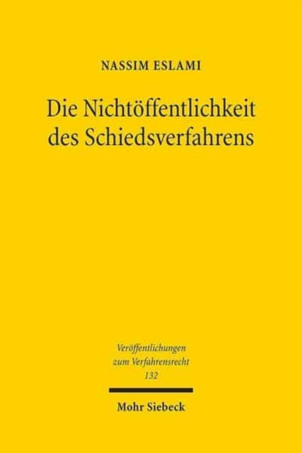 Die Nichtöffentlichkeit des Schiedsverfahrens