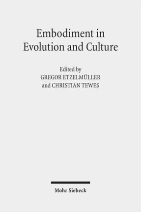 Embodiment in Evolution and Culture