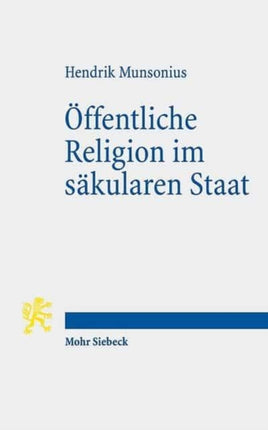 Öffentliche Religion im säkularen Staat