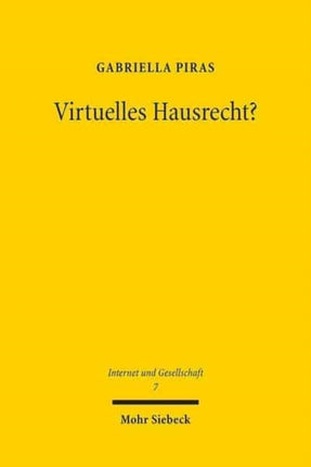 Virtuelles Hausrecht?: Kritik am Versuch der Beschränkung der Internetfreiheit