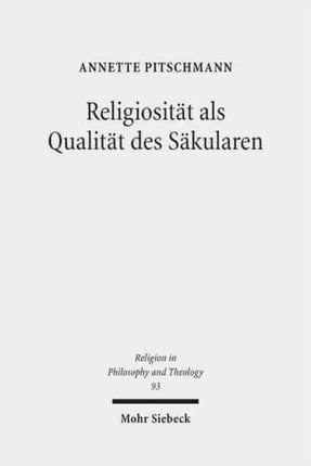 Religiosität als Qualität des Säkularen: Die Religionstheorie John Deweys