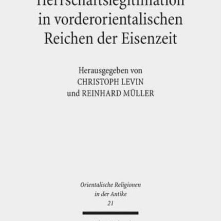 Herrschaftslegitimation in vorderorientalischen