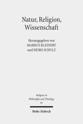 Natur, Religion, Wissenschaft: Beiträge zur Religionsphilosophie Hermann Deusers