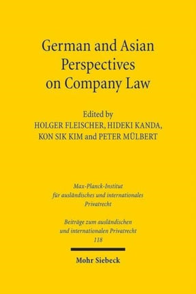 German and Asian Perspectives on Company Law: Law and Policy Perspectives