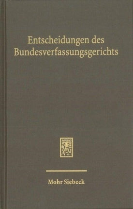 Entscheidungen des Bundesverfassungsgerichts (BVerfGE): Registerband zu den Entscheidungen des Bundesverfassungsgerichts, Band 131-140