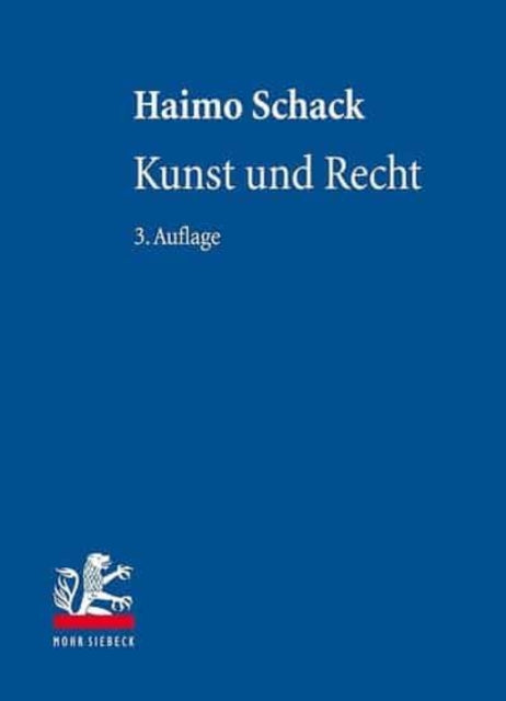 Kunst und Recht: Bildende Kunst, Architektur, Design und Fotografie im deutschen und internationalen Recht