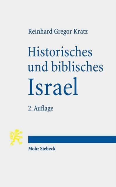 Historisches und biblisches Israel: Drei Überblicke zum Alten Testament